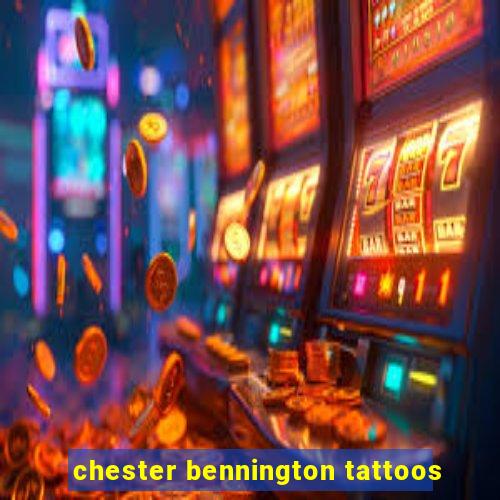 chester bennington tattoos